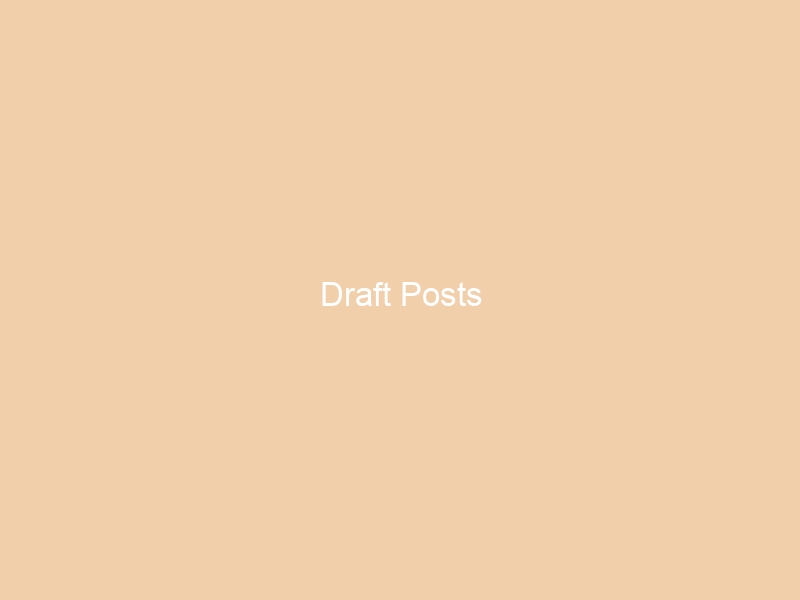Draft Posts